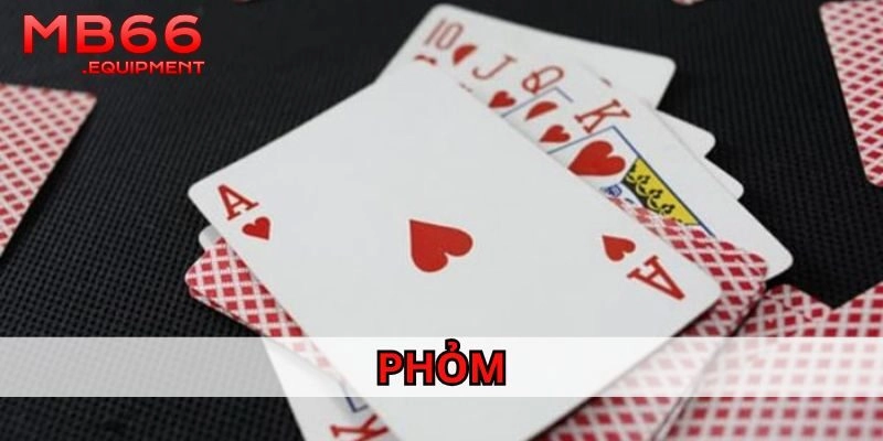 Phỏm là gì?