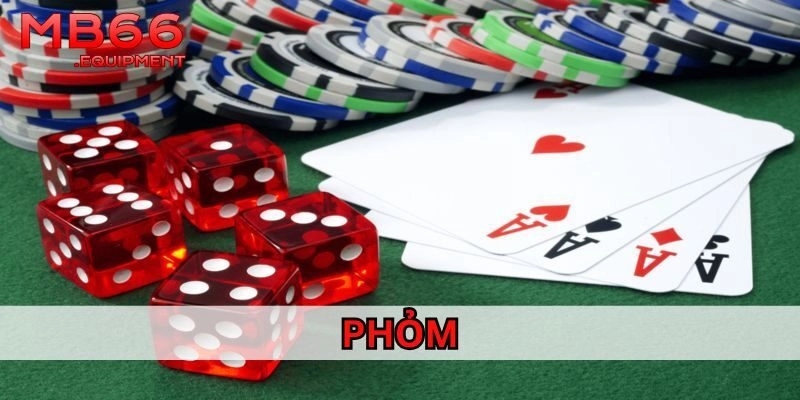 Thuật ngữ chơi Phỏm quan trọng