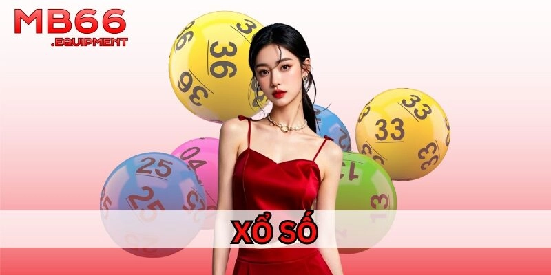 Giao diện tham gia Xổ Số cực kỳ dễ dùng