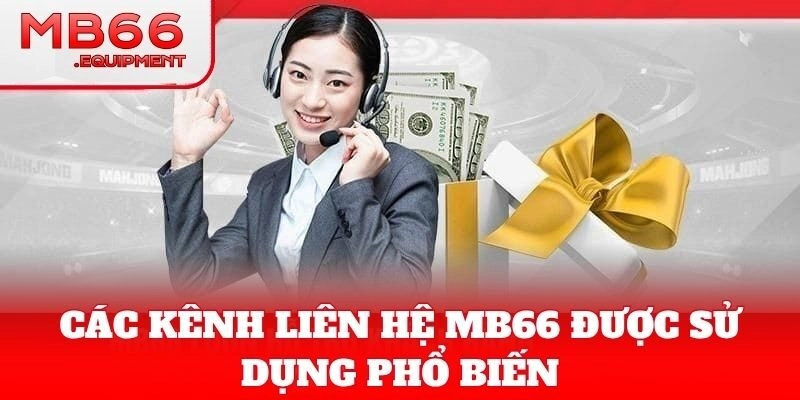 Liên Hệ MB66 có thể đổi phương thức linh hoạt